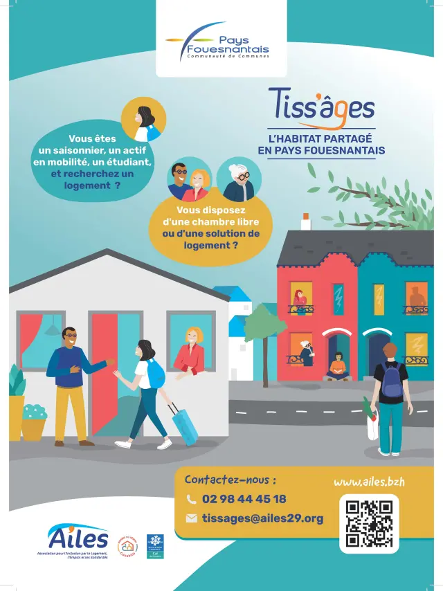 L’affiche montre le titre « Tiss’âges » et le sous-titre « L’HABITAT PARTAGÉ EN PAYS FOUSENANTAIS ». Des bulles de texte indiquent notamment : « Vous êtes un saisonnier, un actif en mobilité, un étudiant, et recherchez un logement ? » « Vous disposez d’une chambre libre ou d’une solution de logement ? » Une scène illustrée en bas montre des personnes devant des maisons, avec des bâtiments colorés à droite. En bas de l’affiche, un encart « Contactez-nous » avec un numéro de téléphone, une adresse e-mail, un site web et un QR code (les petits caractères ne sont pas lisibles de façon fiable à ce niveau de zoom).